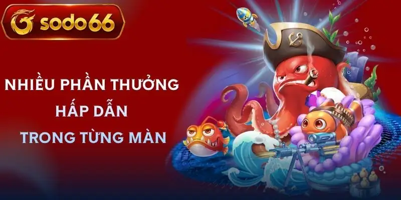 ban ca hai tac sodo66 he thong phan thuong
