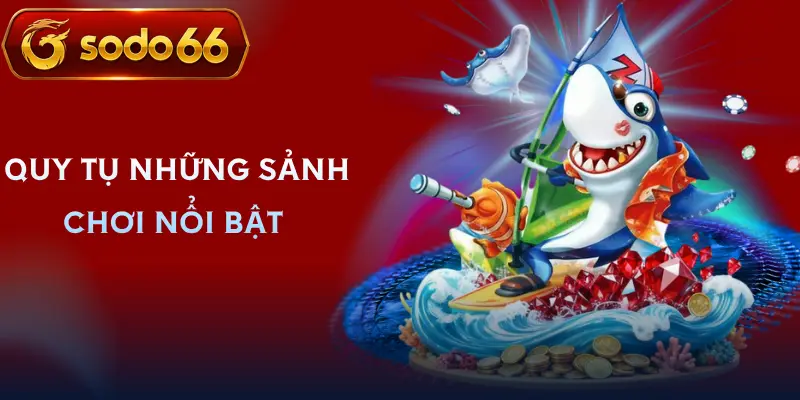 ban ca sodo66 sanh