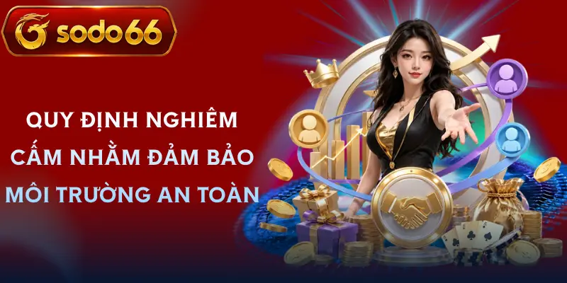 chinh sach bao mat sodo66 cac hanh vi bi nghiem cam