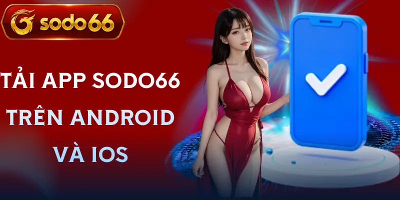 tai app sodo66 huong dan